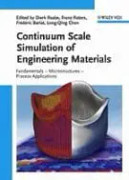 Continuum Scale Simulation of Engineering Materials