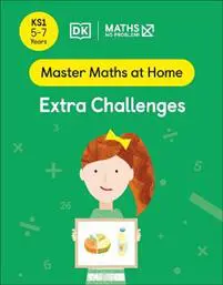 Maths â?? No Problem! Extra Challenges, Ages 5-7 (Key Stage 1)