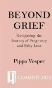 Beyond Grief