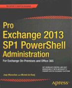 Pro Exchange 2013 SP1 PowerShell Administration
