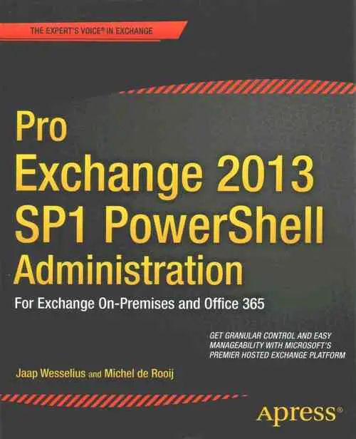 Pro Exchange 2013 SP1 PowerShell Administration