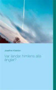 Var landar himlens alla änglar?