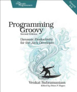 Programming Groovy 2.0