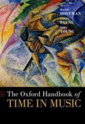 The Oxford Handbook of Time in Music