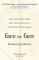 Face to Face