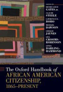 The Oxford Handbook of African American Citizenship, 1865-Present