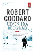 Ulven fra Beograd | Robert Goddard | Språk: Danska