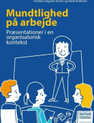 Muntlig kommunikation på jobbet | Christina Søgaard Jensen och Heidi Andersen | Språk: Danska