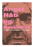 Angst, Håb og RocknRoll | Nis Grønager Madsen | Språk: Danska