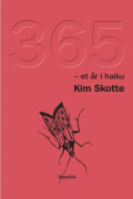365 - et år i haiku | Kim Skotte | Språk: Danska