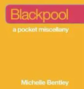 Not a Guide to: Blackpool