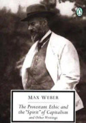 Protestant Ethic and Other Writings