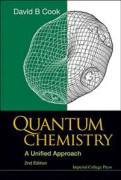 Quantum Chemistry: A Unified Approach (2nd Edition)