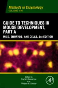 Guide to Techniques in Mouse Development, Part A