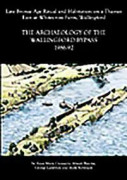 Archaeology of the Wallingford Bypass, 1986-92