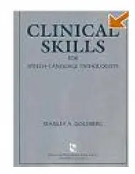Clinical Skills For Speech-Language Pathologists