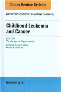 Childhood Leukemia and Cancer, An Issue of Pediatric Clinics