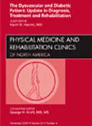 Dysvascular and Diabetic Patient: Update in Diagnosis, Treatment and Rehabilitation, An Issue of Physical Medicine and Rehabilitation Clinics