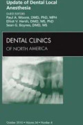 Update of Dental Local Anesthesia, An Issue of Dental Clinics