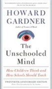 The Unschooled Mind