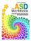 The ASD Workbook