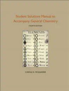 Student Solutions Manual to Accompany General Chemistry