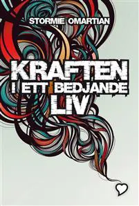 Kraften i ett bedjande liv