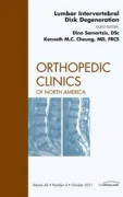 Lumbar Intervertebral Disc Degeneration, An Issue of Orthopedic Clinics