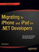 Migrating to iPhone and iPad for .NET Developers