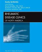 Early Arthritis, An Issue of Rheumatic Disease Clinics