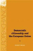 Democratic Citizenship and the European Union