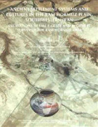 Ancient Settlement Systems and Cultures in the Ram Hormuz Plain, Southwestern Iran