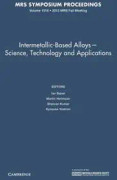 Intermetallic-Based Alloys - Science, Technology and Applications