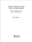 Time, Space and the Unknown