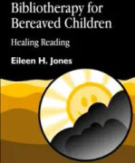 Bibliotherapy for Bereaved Children
