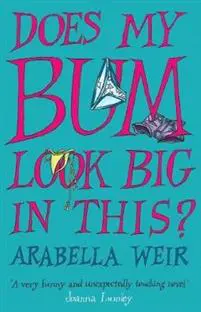 Does my Bum Look Big in This?