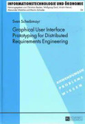 Graphical User Interface Prototyping for Distributed Requirements Engineering