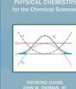 Physical Chemistry for the Chemical Sciences