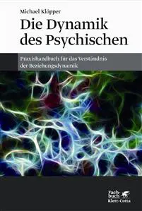 Die Dynamik des Psychischen