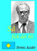 Så fick det bli
