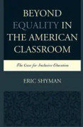 Beyond Equality in the American Classroom