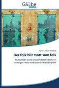 Der folk blir møtt som folk