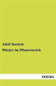 Würger im Pflanzenreich
