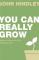 You can really grow