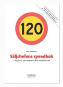 Säljchefens Speedbok : inspirera och motivera dina medarbetare