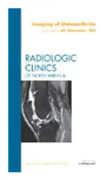 Imaging of Osteoarthritis, An Issue of Radiologic Clinics of North America