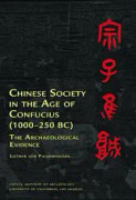 Chinese Society in the Age of Confucius (1000-250 BC)