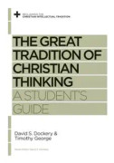The Great Tradition of Christian Thinking