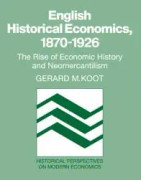 English Historical Economics, 1870-1926