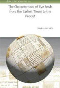 The Characteristics of Eye Beads from the Earliest Times to the Present